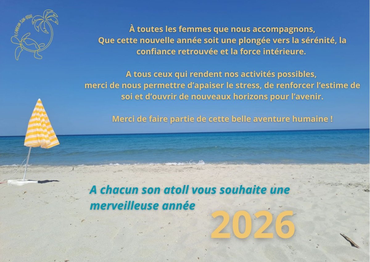 A chacun son atoll vous souhaite une merveilleuse année 2026
